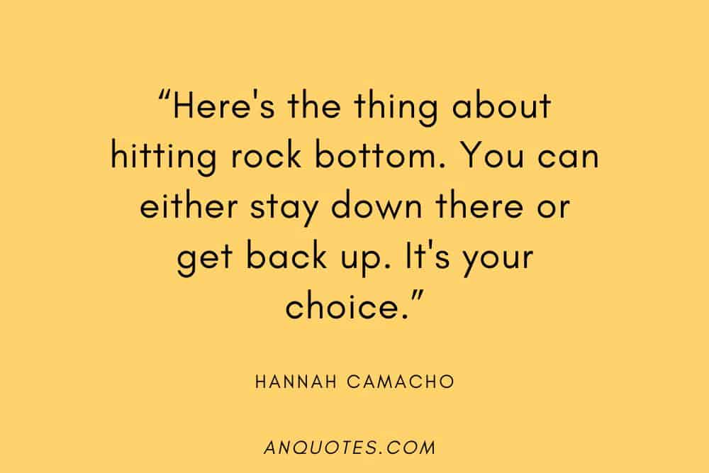 Rock bottom quote by Hannah Camacho