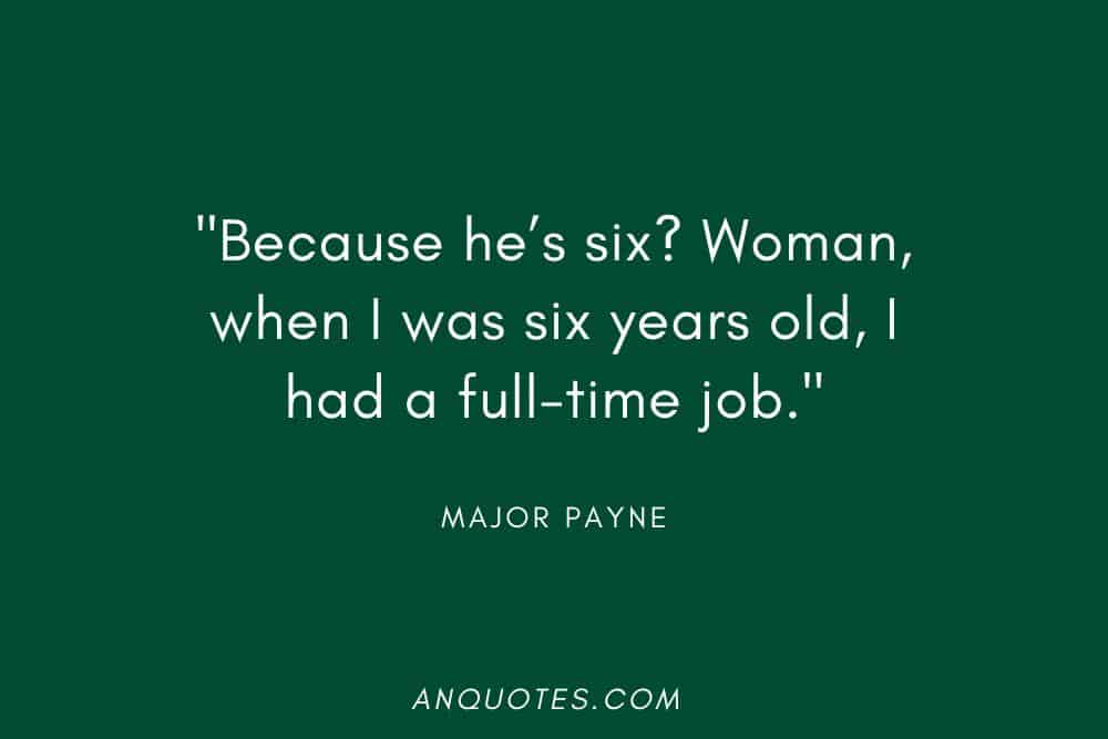Major Payne movie quote