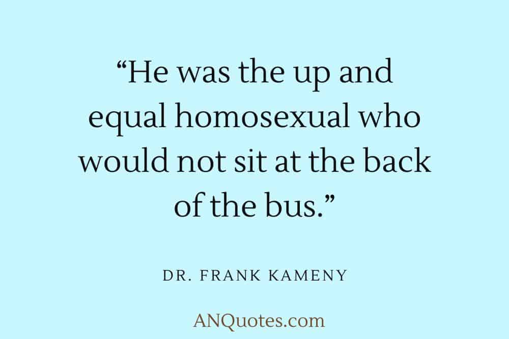Frank Kameny Famous Quote