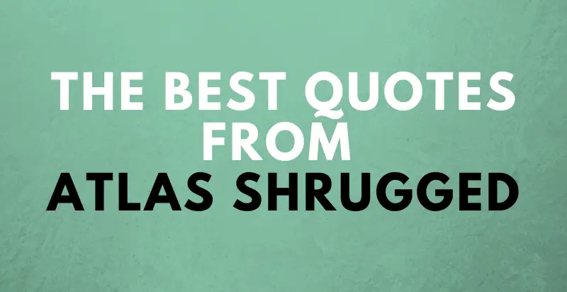 Atlas Shrugged Quotes