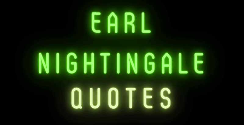 Earl Nightingale Quotes