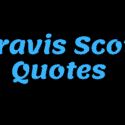 Travis Scott quotes