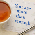 You Are Enough Quotes
