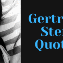 Gertrude Stein Quotes