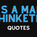 As a Man Thinketh Quotes