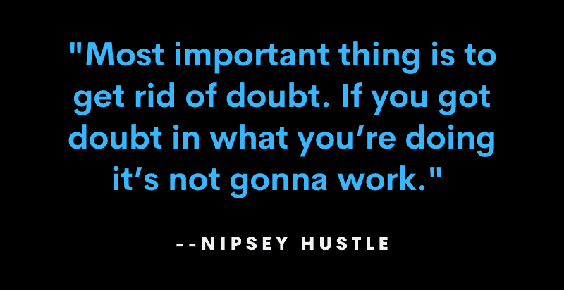 Nipsey Hustle Quotes