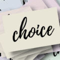 Quotes about Choice