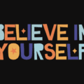 Believe in Yourself Quotes