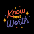 Know Your Worth Quotes