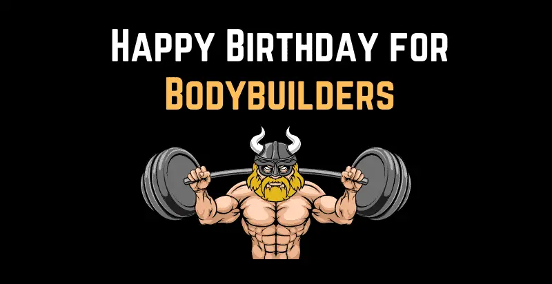 Happy Birthday Bodybuilding