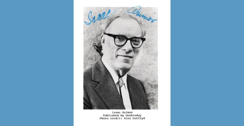 Impressive Isaac Asimov Quotes