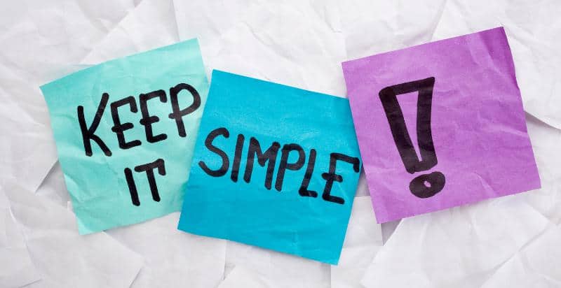 Keep it simple quotes