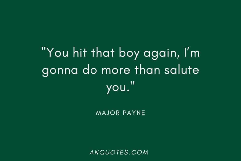 Major Payne Quote from the Movie