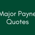 Major Payne Quotes