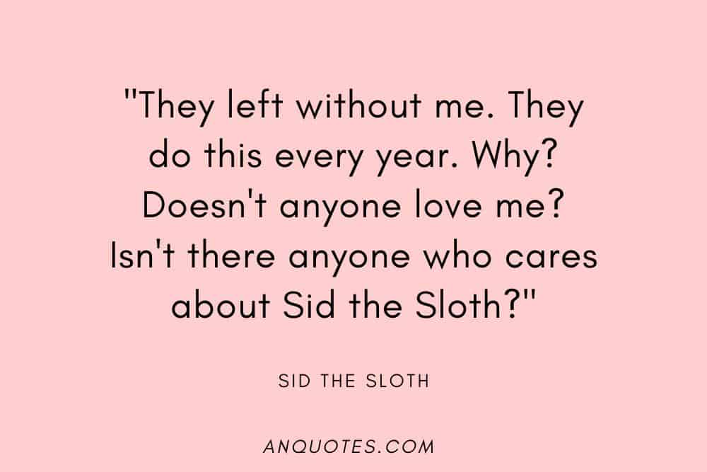 Sid the sloth quote on a pink background